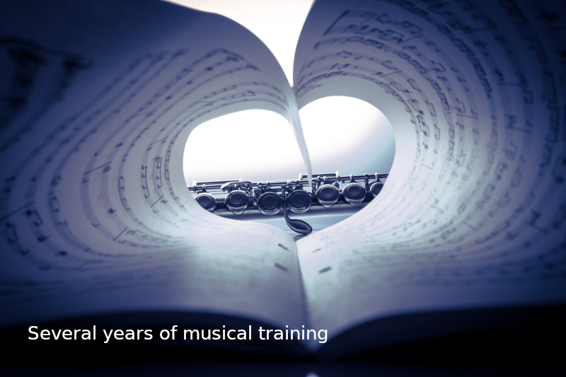 Several years of musical training
