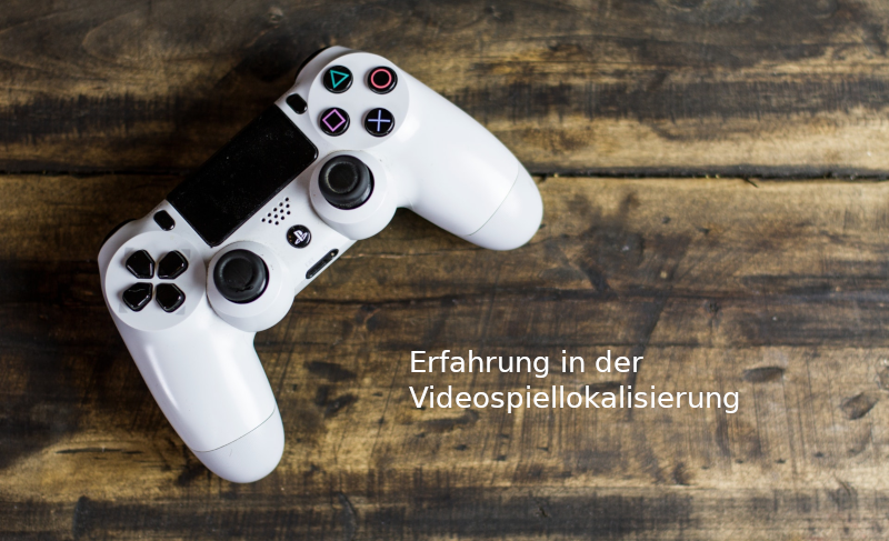 Erfahrung in der Videospiellokalisierung